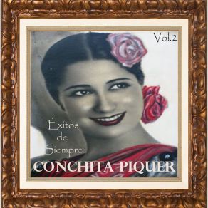 Download track Dolores Vargas Conchita Piquer