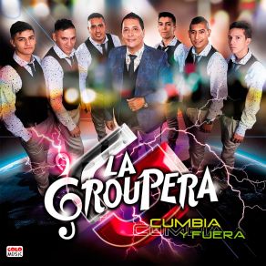 Download track Quiero Ser Tu Amor La Groupera