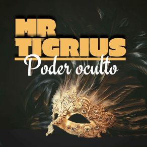 Download track Dias Felices Mr Tigrius