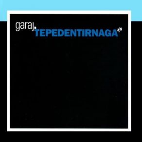 Download track Ben Bir Adamım Garaj