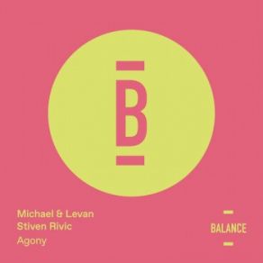 Download track Agony (Original Mix) Michael & Levan And Stiven Rivic