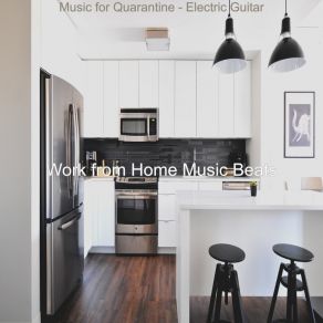 Download track Mood For Social Distancing Work From Home Music Beats