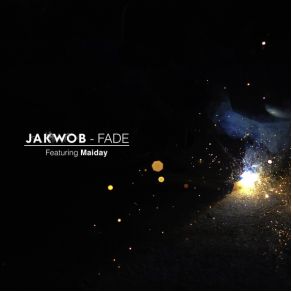 Download track Fade (Etherwood Remix) Jakwob, Maiday