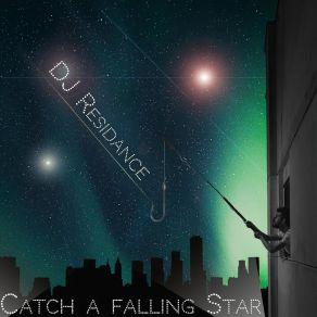 Download track Catch A Falling Star (Radio Mix) DJ Residance