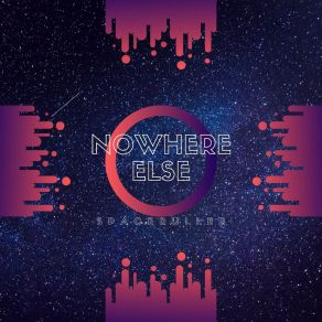 Download track Nowhere SPACERULLER