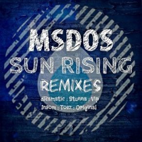 Download track Sun Rising (Original Mix) Msdos