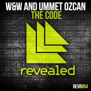 Download track The Code (Original Mix) Ummet, W&W