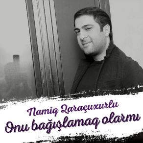 Download track Bağlanıram Namiq QaracuxurluAygün Kazımova