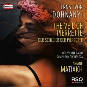 Download track The Veil Of Pierrette, Op. 18, Pt. 2: No. 2, Moderato Ariane Matiakh, ORF Vienna Radio Symphony Orchestra