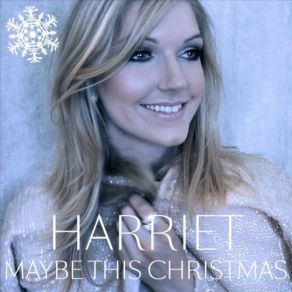 Download track All I Want For Christmas Is You Harriet