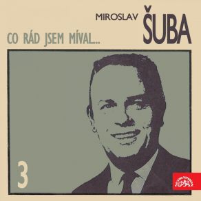 Download track Kolikrát Miroslav ŠubaDechová Hudba, Jindřich Bauer