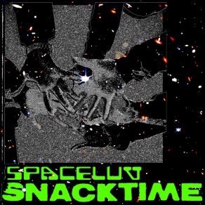 Download track SPACELUV SNACKTIME