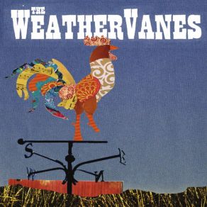 Download track Somethin' To Say The WeatherVanes