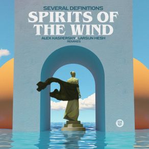 Download track Spirits Of The Wind (Larsun Hesh Remix) Several DefinitionsLarsun Hesh