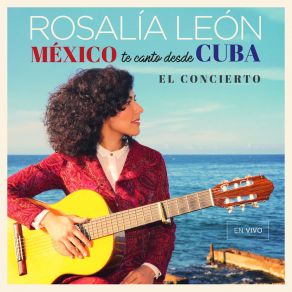 Download track Duerme Y Descansa (En Vivo Desde Cuba) Rosalia LeónCesar Huesca