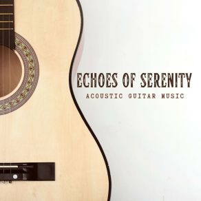 Download track Acoustic Guitar Tranquility Acoustic Guitar Music