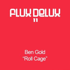 Download track Roll Cage (Original) Ben Gold