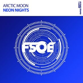 Download track Neon Nights (Extended Mix) Arctic Moon