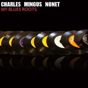 Download track Jelly Roll Soul Charles Mingus Nonet