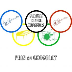 Download track Pain Au Chocolat Bronze Medal Hopefuls