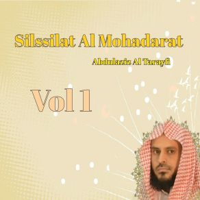 Download track Silssilat Al Mohadarat, Pt. 6 Abdulaziz Al Tarayfi