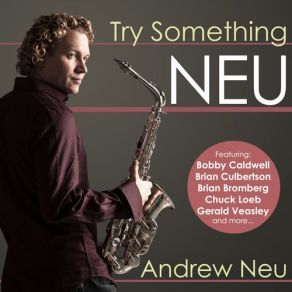 Download track Try Something Neu Andrew Neu