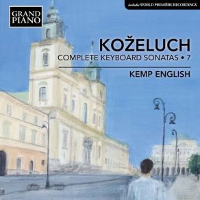 Download track 02 Keyboard Sonata No. 25 In D Major, Op. 26 No. 1, P. XII-26 - II. Adagio Leopold Koželuh