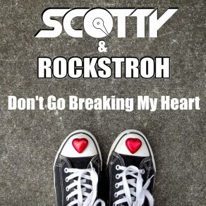 Download track Don't Go Breaking My Heart (Extended Mix) Rockstroh