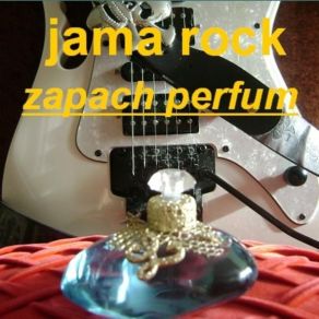 Download track Jesteś Zła Janusz Wargowski JAMA ROCK