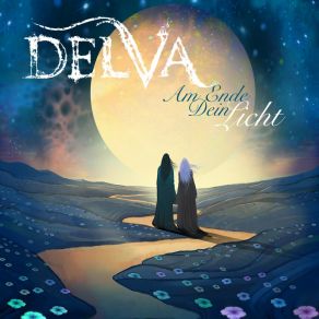 Download track Am Ende Dein Licht (Live) Delva