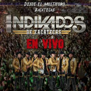 Download track Arrancame La Vida Indikados De Zacatecas