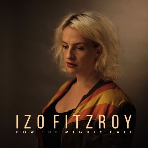 Download track Blind Faith Izo FitzRoy