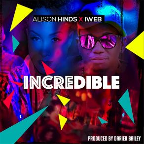 Download track Incredible Alison Hinds, IWeb