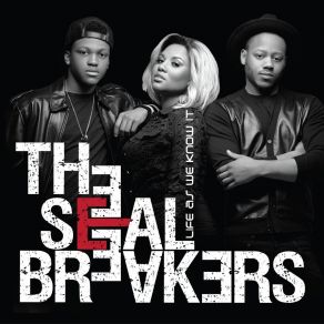 Download track Is It Possible? The Seal BreakersRoyce P