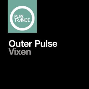 Download track Vixen (Pt. I & II Solarstone Extended Retouch) Outer Pulse