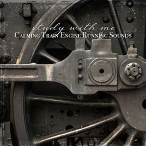 Download track Calming Train Engine Running Sounds, Pt. 1 Sebastian Riegl