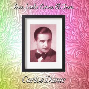 Download track Mi Ambición (Remasterizado) Carlos DanteAlfredo De Angelis