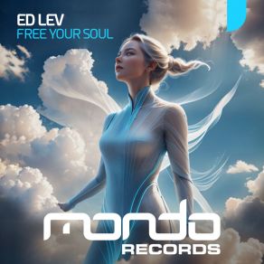 Download track Free Your Soul Ed Lev