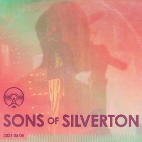 Download track Sons Of Silverton (Live At Radio Artifact) Sons Of Silverton