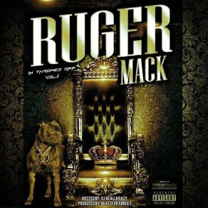 Download track I Got Da Juice Ruger Mack