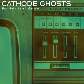 Download track It's Much More Than A News Service Cathode Ghosts