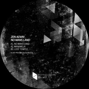 Download track No Mans Land (Original Mix) Zen Advay