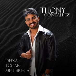 Download track Comigo Não Cola Thony Gonzallez