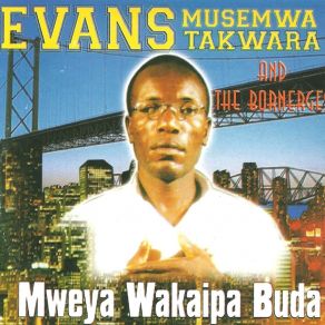 Download track Mweya Wakaipa Buda The Bornerges