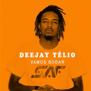 Download track Vamos Bodar Deejay Telio