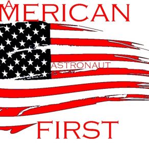 Download track American First Astronaut