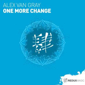 Download track One More Change (Original Mix) Alex Van Gray