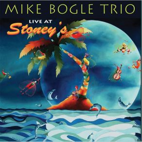 Download track Prelude To A Kiss Mike Bogle Trio