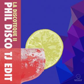 Download track La Discoteque 2 Phil Disco