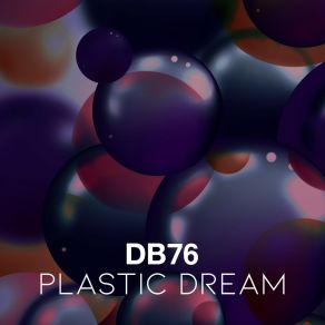 Download track Plastic Dreams (Original) DB76